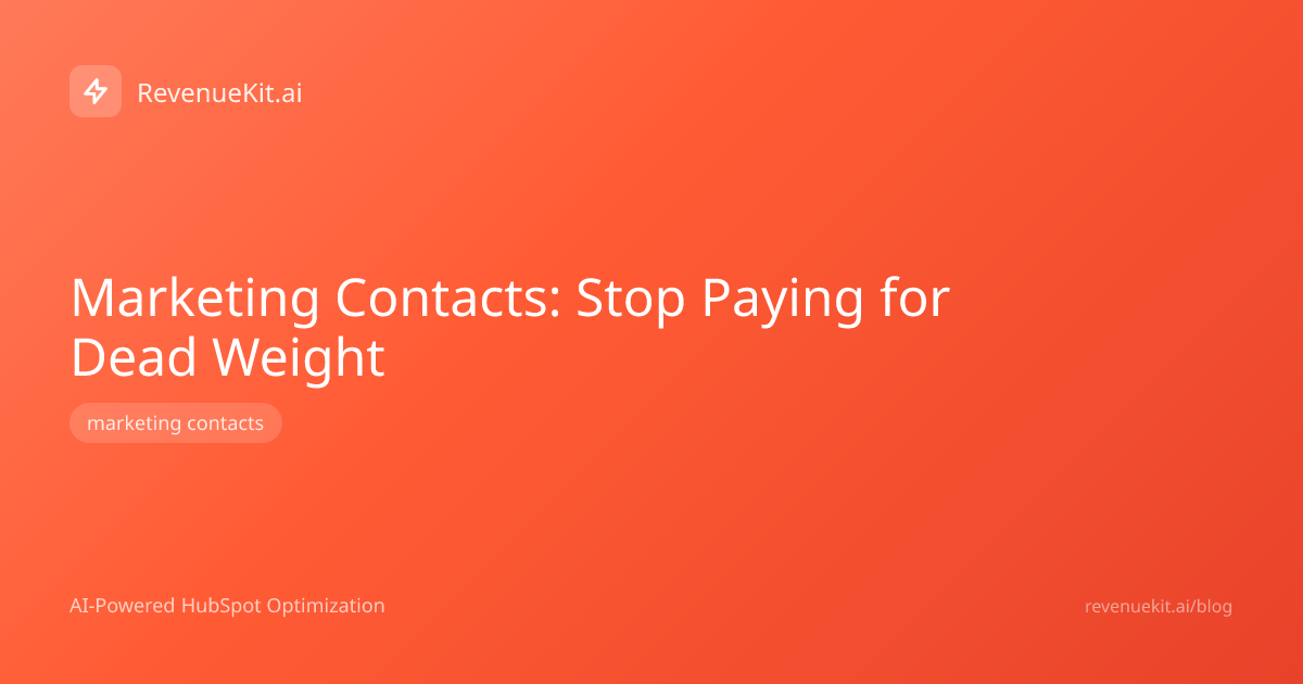 Marketing Contacts: Stop Paying for Dead Weight